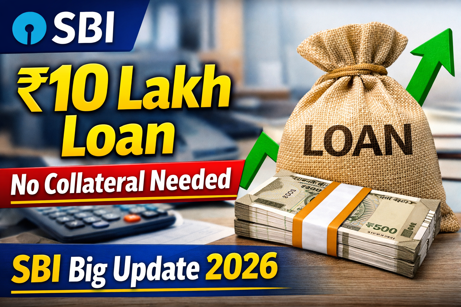SBI Personal Loan 2026 up to ₹10 lakh without collateral