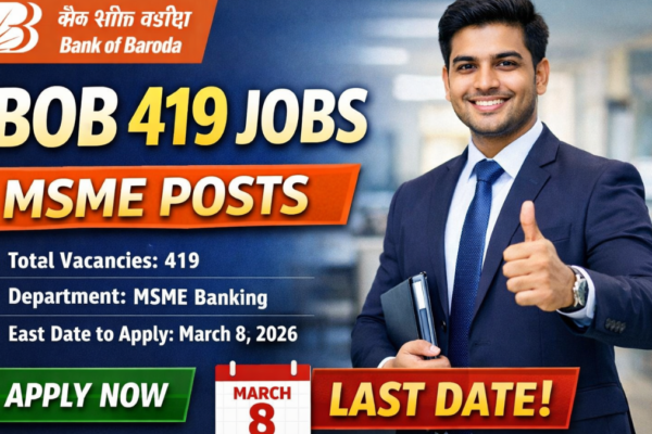 Bank of Baroda Recruitment 2026 notification for 419 MSME posts